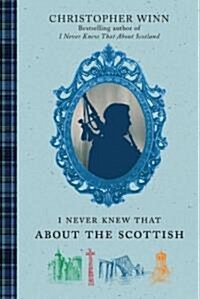 I Never Knew That about the Scottish (Hardcover)