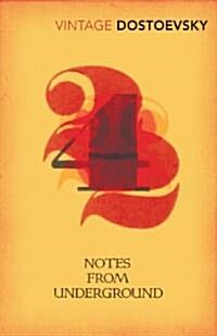 Notes From Underground : Translated by Richard Pevear & Larissa Volokhonsky (Paperback)