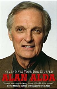 Never Have Your Dog Stuffed (Paperback)