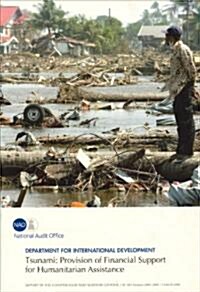 Tsunami: Provision of Financial Support for Humanitarian Assistance (Paperback, 1ST)