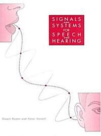 Signals and Systems for Speech and Hearing (Paperback)