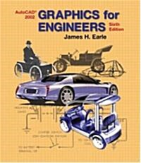 Graphics for Engineers (Hardcover, 6th, Subsequent)