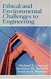 Ethical and Environmental Challenges to Engineering (Paperback)