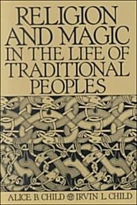 Religion and Magic in the Life of Traditional Peoples (Paperback)