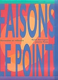 Faisons Le Point! Discussion Et Reflexion (Paperback)