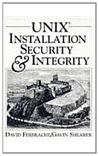 Unix Installation Security and Integrity (Paperback, Facsimile)