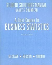 A First Course in Business Statistics Student Solutions Manual (Paperback, 8)