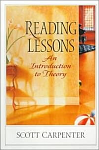 Reading Lessons: An Introduction to Theory (Paperback)