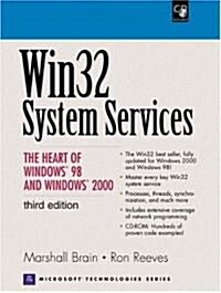 WIN32 System Services: The Heart of Windows 98 and Windows 2000 [With CDROM] (Paperback, 3, Revised)