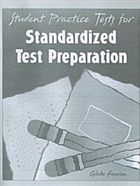 Student Practice Tests for Standardized Test Preparation (Paperback)