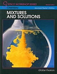 Chemistry: Mixtures and Solutions (Paperback, Revised, Teache)