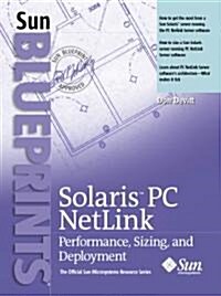 Solaris PC Netlink: Performance, Sizing and Deployment (Paperback)