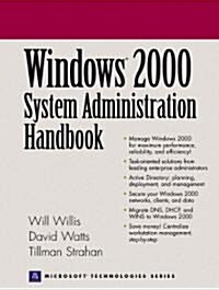 Windows 2000 System Administration Handbook (Paperback)