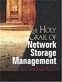 The Holy Grail of Network Storage Management (Paperback)