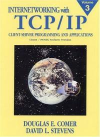 Internetworking with TCP/IP. Vol. III Linux/POSIX Sockets Version