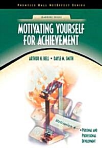 Motivating Yourself for Achievement (Neteffect Series) (Paperback)