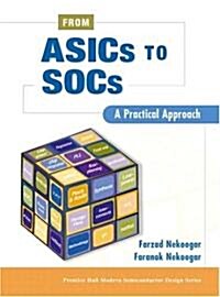 From Asics to Socs: A Practical Approach (Paperback)