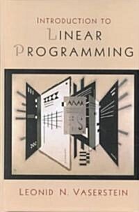 Introduction to Linear Programming (Paperback)