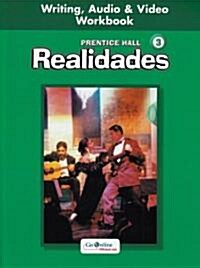 Prentice Hall Spanish Realidades Writing, Audio and Video Workbook Level 3 First Edition 2004 (Paperback)