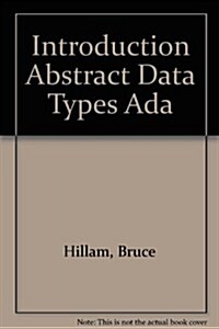Introduction to Abstract Data Types Using ADA (Hardcover)