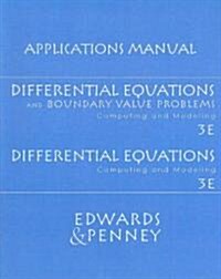 Differential Equations and Boundary Value Problems/Differential Equations Applications Manual: Computing and Modeling (3rd, Paperback)