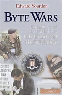 Byte Wars: The Impact of September 11 on Information Technology (Paperback)