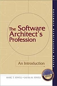 The Software Architects Profession: An Introduction (Paperback)