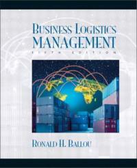 Business logistics/supply chain management : planning, organizing, and controlling the supply chain 5th ed