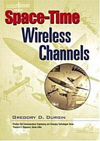Space-Time Wireless Channels (Paperback)