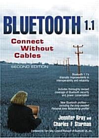 Bluetooth 1.1: Connect Without Cables (Paperback, 2)