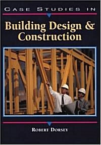 Case Studies in Building Design and Construction (Paperback)