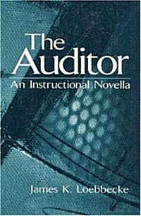 The Auditor: An Instructional Novella (Paperback)