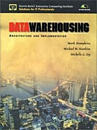 Data Warehousing: Architecture and Implementation [With *] (Paperback)