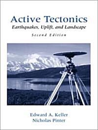 Active Tectonics: Earthquakes, Uplift, and Landscape (Paperback, 2, Revised)