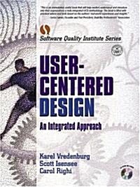 User Centered Design: An Integrated Approach (Paperback)