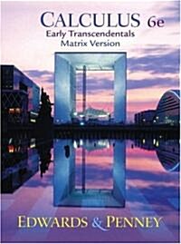 Calculus, Early Transcendentals Matrix Version (Paperback, 6, Revised)