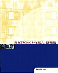 Electronic Physical Design (Paperback)