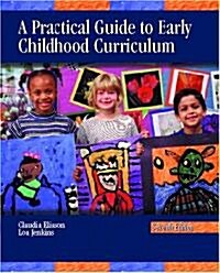 A Practical Guide to Early Childhood Curriculum (Paperback, 7th)