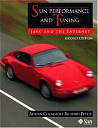 Sun Performance and Tuning: Java and the Internet (Paperback, 2, Revised)