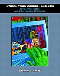 Introductory Criminal Analysis: Crime Prevention and Intervention Strategies (Paperback, 2)