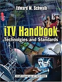 iTV Handbook: Technologies and Standards (Paperback)