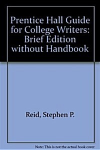 Prentice Hall Guide to College Writing (Hardcover, 6)