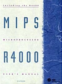 MIPS R4000 Users Manual (Paperback)