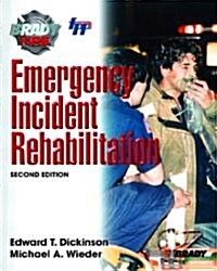 Emergency Incident Rehabilitation (Paperback, 2nd, Revised)