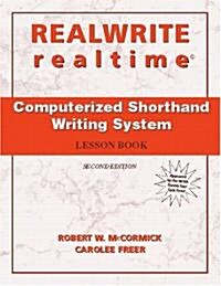 Realwrite/Realtime Computerized Shorthand Writing (Paperback, 2, Revised)