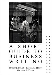 [중고] A Short Guide to Business Writing (Paperback)