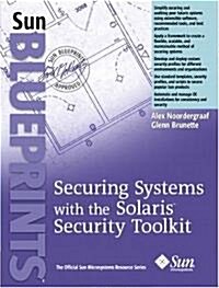 Securing Systems With the Solaris Security Toolkit (Paperback)