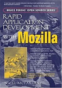 Rapid Application Development with Mozilla (Paperback)