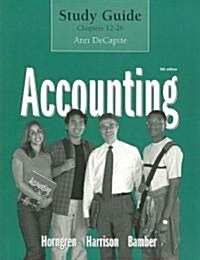 Accounting, Sixth Edition Study Guide Chapters 12-26 (Paperback, Study Guide)