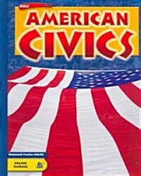 Holt American Civics: Student Edition Grades 9-12 2003 (Hardcover, Student)